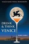 Drink & Think Venice - Robin Saikia - 9781905131976