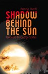 Shadow Behind the Sun - Remzije Sherifi - 9781905207138