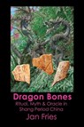 Dragon Bones - Jan Fries - 9781905297627