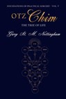 Otz Chim - The Tree of Life - NOTTINGHAM,  Gary St Michael - 9781905297788