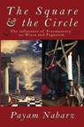 The Square and the Circle - Payam Nabarz - 9781905297818