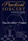 Foundations of Practical Sorcery - Gary St Michael Nottingham - 9781905297856