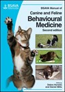 BSAVA Manual of Canine and Feline Behavioural Medicine - Debra F. (Veterinary Behavior Consultations Horwitz ; Daniel S. (University of Lincoln Mills - 9781905319152