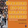 Standing, Walking, Running, Sitting - Jenny (Jenny Beeken) Beeken ; Patricia (Patricia Lopez) Lopez - 9781905398331