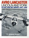 Avro Lancaster Lincoln and York - Martin Derry - 9781905414130