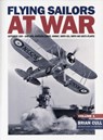 Flying Sailors at War - Brian Cull - 9781905414147