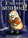 I'm Not Scared! - Jonathan Allen - 9781905417872