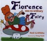 Florence Was No Ordinary Fairy - Neil Griffiths - 9781905434022