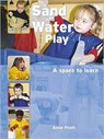 Sand and Water Play - Anne Pratt - 9781905434190