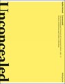 Unconcealed: The International Network of Conceptual Artists, 1967-77 - Sophie Richard - 9781905464173