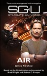 Stargate Universe: Air - James Swallow - 9781905586462