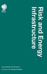 Risk and Energy Infrastructure - Thomas Dimitroff - 9781905783489