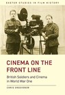 Cinema on the Front Line - Chris Grosvenor - 9781905816736