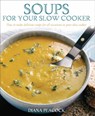 Soups For Your Slow Cooker - Diana Peacock - 9781905862207