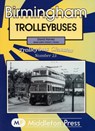 Birmingham Trolleybuses - David Harvey - 9781906008192