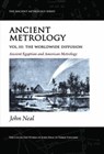 Ancient Metrology, Vol III - John Neal - 9781906069155