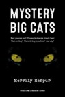 Mystery Big Cats - Merrily Harpur - 9781906069186