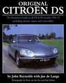 Original Citroen DS (reissue) - John Reynolds ; Jan de Lange - 9781906133832