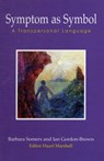 Symptom as Symbol - Barbara Somers ; Ian Gordon-Brown - 9781906289096