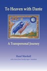 To Heaven with Dante: A Transpersonal Journey - Hazel Marshall - 9781906289614