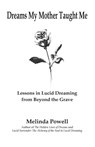 Dreams My Mother Taught Me - Melinda Powell - 9781906289676
