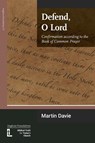 Defend, O Lord - Martin Davie - 9781906327743
