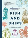 Fish and Ships - National Maritime Museum - 9781906367763