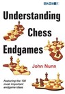 Understanding Chess Endgames - John Nunn - 9781906454111