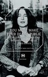 You Must Make Your Death Public - Chris Kraus ; Travis Jeppesen ; Helen Stuhr-Rommereim - 9781906496647