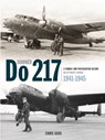 The Dornier Do 217 - Chris Goss - 9781906537586