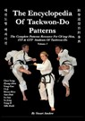 THE ENCYCLOPAEDIA OF TAEKWON-DO PATTERNS, Vol 3 - Stuart Anslow Paul - 9781906628185