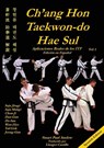 Ch'ang Hon Taekwon-Do Hae Sul - Stuart Paul Anslow - 9781906628710