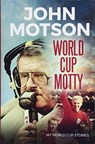 World Cup Motty - John Motson - 9781906670610