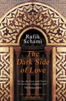 The Dark Side of Love - Rafik Schami - 9781906697242