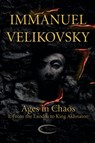 Ages in Chaos I - Immanuel Velikovsky - 9781906833138