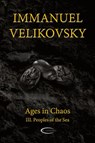 Ages in Chaos III - Immanuel Velikovsky - 9781906833152