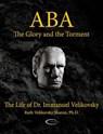 Aba - The Glory and the Torment - Ruth Velikovsky Sharon - 9781906833206