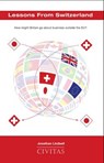 Lessons from Switzerland - LINDSELL,  Jonathan - 9781906837723