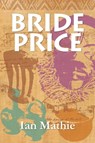 Bride Price - Ian Mathie - 9781906852085