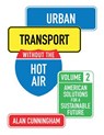 Urban Transport Without the Hot Air - CUNNINGHAM,  Alan - 9781906860288
