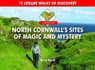 A Boot Up North Cornwall's Sites of Magic and Mystery - Terry Faull - 9781906887933