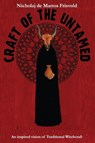 Craft of the Untamed - Nicholaj Frisvold - 9781906958114