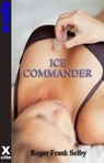 Ice Commander - Roger Frank Selby - 9781907016868