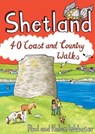 Shetland 40 Coast and Country Walks - Paul Webster ; Helen Webster - 9781907025662