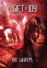 The Gift of Joy - Ian Whates - 9781907069970