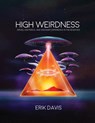 High Weirdness - Erik Davis - 9781907222900