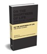 On the Shortness of Life - Lucius Annaeus Seneca ; Tom Butler-Bowdon - 9781907312540