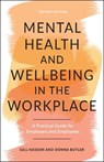 Mental Health and Wellbeing in the Workplace - Gill (University of Sussex Hasson ; Donna Butler - 9781907312984
