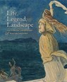 Life, Legend, Landscape - Joanna Selbourne - 9781907372209