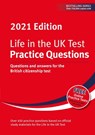 Life in the UK Test: Practice Questions 2021 - DILLON,  Henry ; Smith, Alastair - 9781907389757